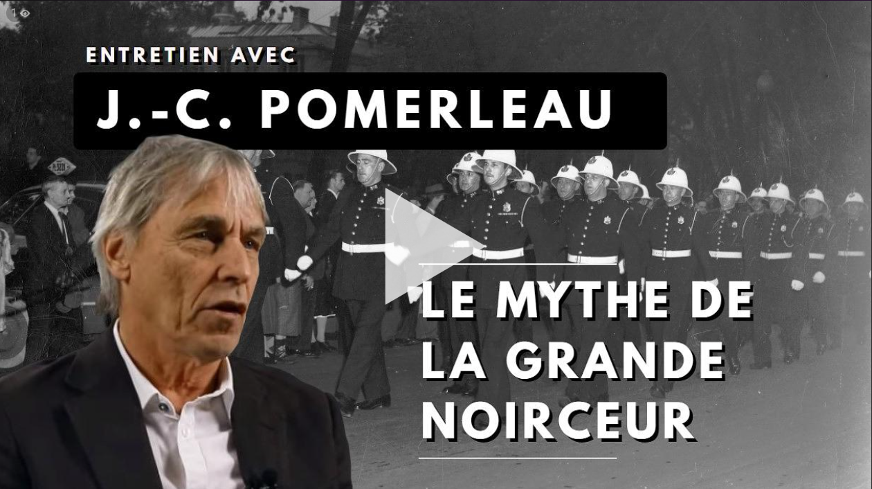 Entretien avec Jean-Claude Pomerleau : le mythe de la grande noirceur